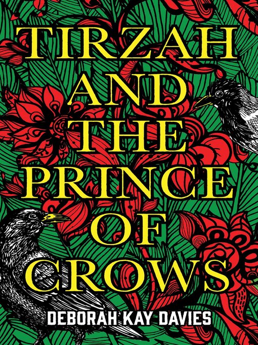 Title details for Tirzah and the Prince of Crows by Deborah Kay Davies - Available